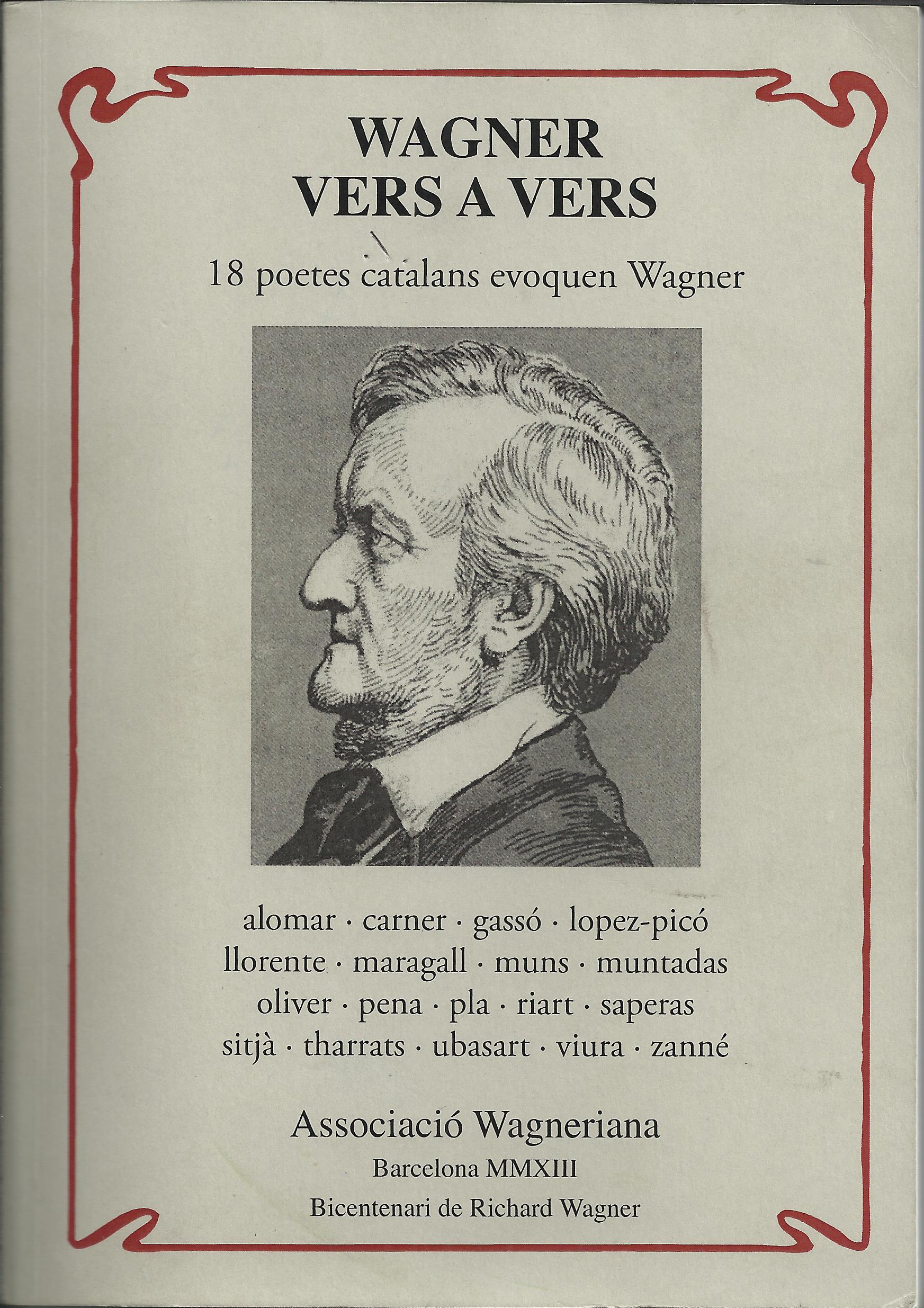 Bibliografia wagnerniana pel bicentenari (IV): discografia,  Assoc Wagner, estudis no traduts.